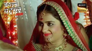 Case Of A Missing Bride  Crime Patrol Satark  Wedding  Full Episode  9 May 2023  क्राइम पेट्रोल