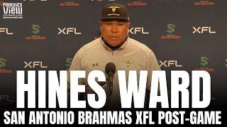 Hines Ward Reacts to San Antonio Brahmas XFL Struggles 1-3 Start Im Going To Keep Grinding