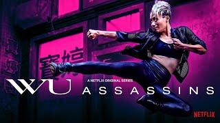 Wu Assassins  Season 1 l Trailer 05  Netflix
