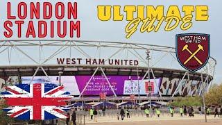 London Stadium ULTIMATE GUIDE 2024 A MUST WATCH to save time & money - EVERYTHING you need to know