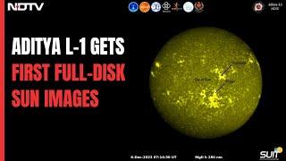 1st-Ever Full-Disk Images Of Sun Captured By Indias Aditya-L1 Mission