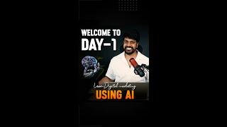 Day 1   Learn Digital marketing using AI