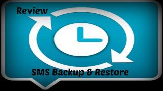 Review - SMS Backup & Restore