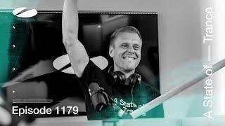 A State of Trance Episode 1179 @astateoftrance