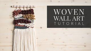 Woven Wall Hanging Tutorial Weaving With Velvet Cotton Rope and Roving