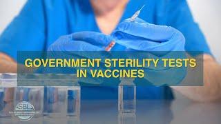 How Government Sterility Tests Help Create Vaccines  And Why Theyre Important