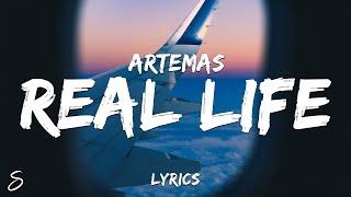 Artemas - Real Life Lyrics