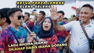 KETUA FORZA LOMBOK DIBIKIN GELENG2  LAGU RHOMA IRAMA DILAHAP HABIS IRAMA DOPANG - ADU DOMBA