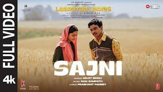 Sajni Full Video Arijit Singh Ram Sampath  Laapataa Ladies   Aamir Khan Productions