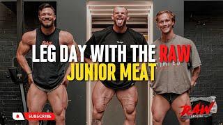 BIG LEG DAY WITH RAW JUNIOR MEAT   Just weeks away from their first season...
