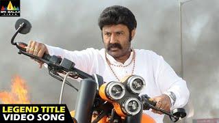 Legend Movie Songs  He is a Legend Title Full Video Song  Latest Telugu Superhits  Balakrishna