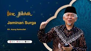 LIVE OASE HIKMAHJaminan Surga bersama KH. Aceng Karimullah