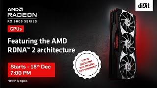 AMA - AMD Radeon™️ RX 6000 Series GPUs featuring the AMD RDNA™️ 2 architecture #Sponsored