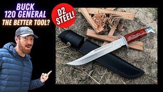 D2 Steel Buck 120 GeneralIs It The Better Tool?