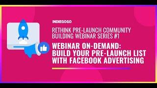 How To Build Your Pre-Launch List With Facebook Advertising