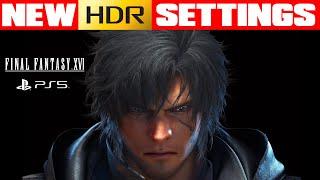 Final Fantasy 16 - New  Correct HDR Settings - for LG OLED  Samsung OLED - Patch 1.03