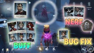 META CHANGING CHARACTER ADJUSTMENTS IN SEASON 32 【Identity V】