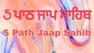 5 PATH JAAP SAHIB