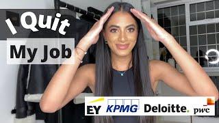 I QUIT MY BIG 4 JOB  Why I left my Audit Grad Scheme  PWC KPMG EY DELOITTE 