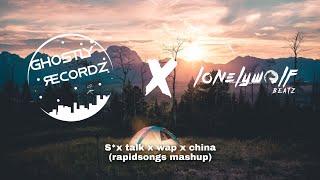 S*x talk x wap x china rapidsongs mashup