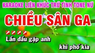 Karaoke Liên Khúc Trữ Tình Nhạc Sống Dễ Hát - Chiều Sân Ga Tone Nữ  Hoài Phong Organ