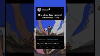 Luffy one shots bellamy-Onepiece epic moment #onepiece #anime #shorts #luffy #onepieceedit