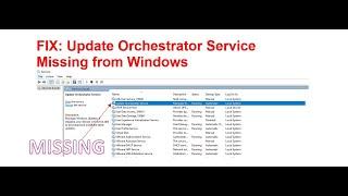  FIX Update Orchestrator Service Missing from Windows