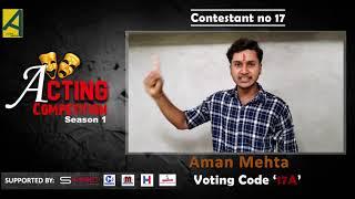 Online Acting Competition Season -1  Contestant-17  Aman mehta  acting school nepal