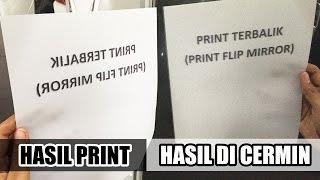 Cara Print Terbalik - Print Flip Mirror