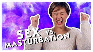 Sex vs. Masturbation