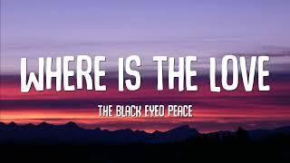 The Black Eyed Peas - Where Is The Love Lyrics