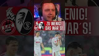 KÖLN IN TRAUER 2 LIGA IST NUN GANZ NAH  #bundesliga #köln #shorts #effzeh #freiburg #reaction