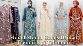 Model Gamis Brokat Terbaru Kekinian  Dress Brokat Modern  Trending Style Ideas Fashion