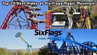 Top 20 BEST RIDES at Six Flags Magic Mountain 2021