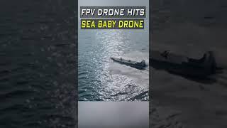 Russian FPV Drone Targets Sea Baby Drone - High-Stakes Naval Encounter