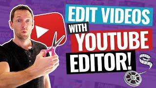 How to Edit Videos with the YouTube Video Editor