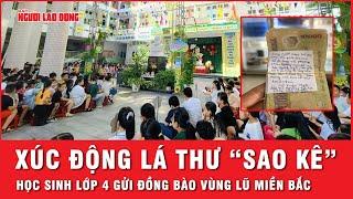 Xúc động lá thư “sao kê” tiền ủng hộ của 1 học sinh Đà Nẵng gửi đồng bào vùng lũ miền Bắc  Thời sự