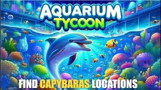 AQUARIUM TYCOON MAP FORTNITE CREATIVE - FIND CAPYBARAS LOCATIONS 45 BUG?