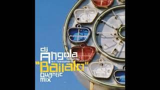 DJ Angola featuring Ico Manzanero -  Bailalo Quantic Mix