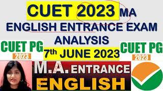 2023 7th June CUET PG 2023 MA English Entrance LAQP01 Question Paper Analysis. Was it tough?