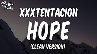 XXXTENTACION - Hope Clean Lyrics  Hope Clean