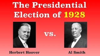 The American Presidential Election of 1928