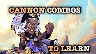 Cannon Combos To Learn