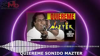 Quiereme Sonido Mazter Dj Jeison Celis