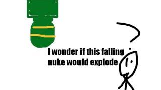 I wonder if this falling nuke would explode