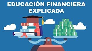 ¿Qué es la Educación Financiera? Explicación Fácil