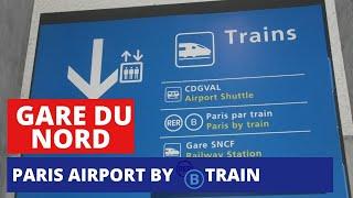 Gare du Nord to CDG Airport by RER