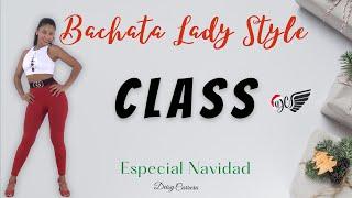 CLASE DE BACHATA LADY STYLE EXPLICACIÓN DETALLADA  