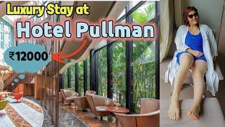 Luxurious Stay at 5* Hotel Pullman Aerocity New Delhi  Best Weekend Gateway  Food Property Review