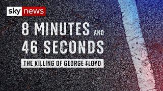 8 Minutes and 46 Seconds The Killing of George Floyd  Full Documentary